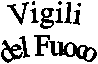 Vigili 
del Fuoco