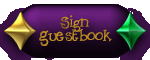 Thanks for visiting! Please sign my Guest Book & let me know what you thought of my site :)