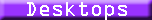 desktops