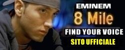 Vai al sito ufficiale di 8 Mile