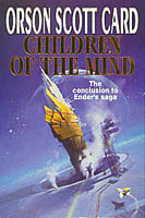 Children of the Mind. That doesn't happen in the book either.