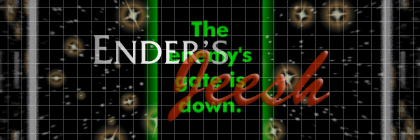 Welcome to Ender's Jeesh.  Click below to enter.