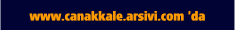 �anakkale Arsivi:..www.canakkale.arsivi.com sitesine gitmek i�in t�klay�n