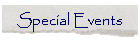 Special Events