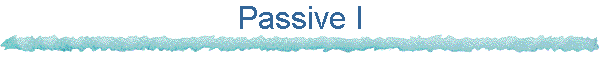 Passive I