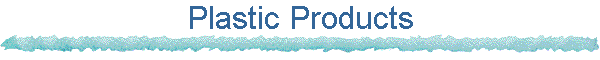 Plastic Products
