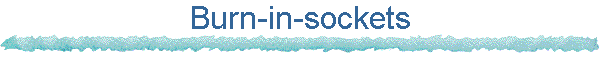 Burn-in-sockets