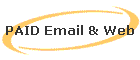 PAID Email & Web