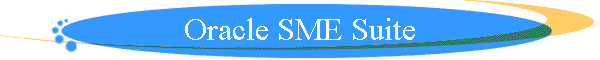 Oracle SME Suite