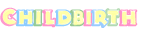 childbirth