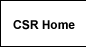 CSR Home