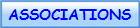 ASSOCIATIONS