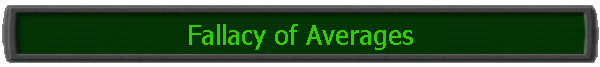 Fallacy of Averages