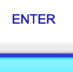 Enter