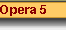 Opera 5