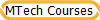 MTech Courses