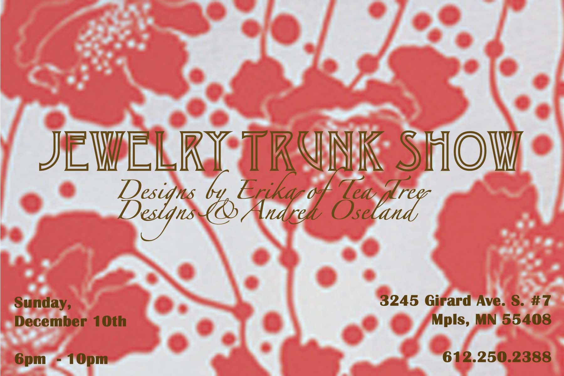Dec. 10th, Tea Tree Design & Andrea Oseland Trunk Show