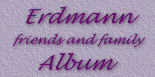 Erdmannn Friends and Family!