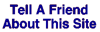 tellafriend.gif (12825 bytes)