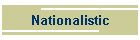 Nationalistic