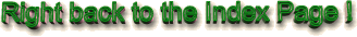 Click here to get right back to the Index-Page!