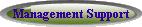 Management Support