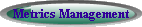 Metrics Management