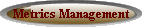Metrics Management
