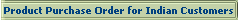 Product Purchase Order for Indian Customers