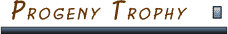 Progeny Trophy