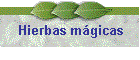 Hierbas m�gicas