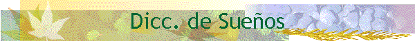 Dicc. de Sue�os