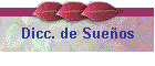 Dicc. de Sue�os