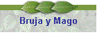 Bruja y Mago