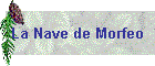 La Nave de Morfeo