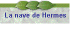 La nave de Hermes