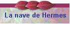 La nave de Hermes