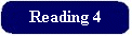 Reading Level 4 --> Syllabus, Assignments, Exercises,...etc. b4.gif (2235 bytes)