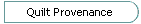 Quilt Provenance