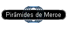 Pir�mides de Meroe
