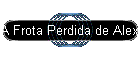 A Frota Perdida de Alexandre