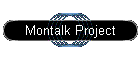 Montalk Project