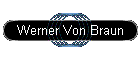 Werner Von Braun