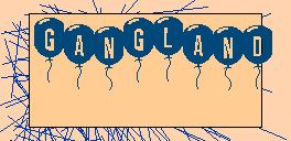 gangland
