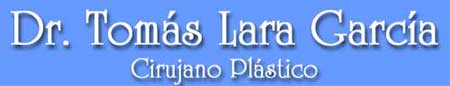 Dr. Tom&aacute;s Lara Garc&iacute;a, cirujano pl&aacute;stico, est&eacute;tico , reconstructivo y cl&iacute;nico est&eacute;tico.