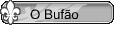 O Buf�o