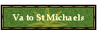 Va to St Michaels