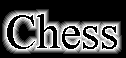 Chess