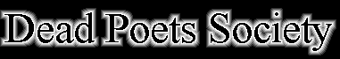 Dead Poets Society