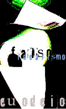 falso idealismo